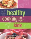 Healthy Cooking for Your Kids - Author