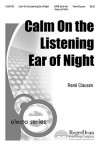 Calm, on the Listening Ear of Night - Ren' Clausen