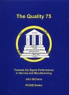 The Quality 75 - John Bicheno