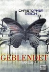 Geblendet Thriller - Christopher Reich, Damaris Brandhorst