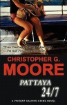 Pattaya 24/7 - Christopher G. Moore