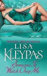 Someone to Watch Over Me - Lisa Kleypas