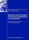 Steuerung Versus Emergenz: Entwicklung Und Wachstum Von Unternehmen: Festschrift Zum 65. Geburtstag Von Prof. Dr. Egbert Kahle - Ricarda B. Bouncken, Thorsten Jochims, Elmar A. Küsters