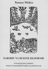 Zarobić na duszne zbawienie. Religijność chłopów małopolskich od połowy XVI do końca XVIII wieku - Tomasz Wiślicz