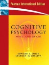 Cognitive Psychology: Mind and Brain. Edward E. Smith, Stephen M. Kosslyn - Edward E. Smith