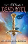 Dead Soul - Michael R. Hicks