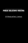 Public Relations Writing - E.W. Brody, Dan L. Lattimore