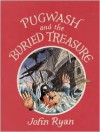 Pugwash and the Buried Treasure - John Ryan