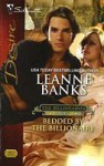 Bedded by the Billionaire (Silhouette Desire, #1863) - Leanne Banks