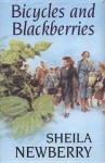 Bicycles and Blackberries - Sheila Newberry