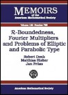 R-Boundedness, Fourier Multipliers and Problems of Elliptic and Parabolic Type - Robert Denk, Matthias Hieber