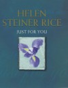 Just For You - Helen Steiner Rice