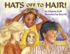 Hats Off to Hair! - Virginia Kroll, Kay Life