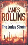 The Judas Strain: A Sigma Force Novel - James Rollins