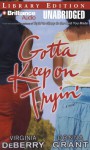 Gotta Keep on Tryin' (Audio) - Virginia DeBerry Donna Grant