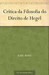 Crítica da Filosofia do Direito de Hegel (Portuguese Edition) - Karl Marx, Eduardo Velhinho