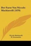 Der Furst Von Niccolo Machiavelli (1870) - Niccolò Machiavelli, W. Gruzmacher