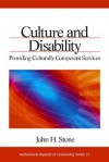 Culture and Disability (Multicultural Aspects of counseling Series): Providing Culturally Competent Services - John H. Stone, Paul B. Pedersen