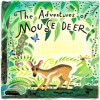 The Adventures of Mouse Deer: Favorite Folktales of Southeast Asia - Aaron Shepard, Kim Gamble