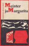 Meister ja Margarita - Mikhail Bulgakov, Jüri Ojamaa, Maiga Varik, Konstantin Simonov, Константин Симонов