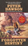 Forgotten Destiny - Peter Dawson