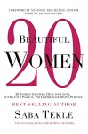 20 Beautiful Women - Saba Tekle, Quandra Adams, Dawn Allen, Denita Austin, Zaneta Aycox, Lisa Campbell, Win Charles, Ashely Cooper, Vanessa Cunningham