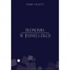 Ekonomia w jednej lekcji - Henry Hazlitt, Grzegorz Łuczkiewicz