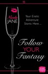 Follow Your Fantasy - Nicola Jane