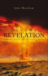 Divine Revelation: A Call from Christ to Join the Armies of Heaven - John Meacham