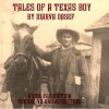 Tales of a Texas Boy - Marva Dasef