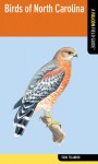 Birds of North Carolina: A Falcon Field Guide [tm] - Todd Telander