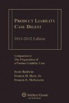 Product Liability Case Digest, 2011-2012 Edition - Scott Baldwin, Francis H. Hare Jr., Francis E. McGovern