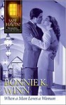 When A Man Loves A Woman (Maybe This Time) (Harlequin American Romance, No 646) - Bonnie K. Winn