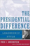 Presidential Difference - Fred I. Greenstein