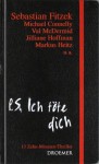 P.S. Ich töte dich: 13 Zehn-Minuten-Thriller - Sebastian Fitzek