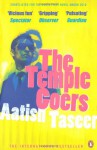 The Temple-Goers. Aatish Taseer - Aatish Taseer