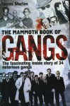 The Mammoth Book of Gangs - James Morton