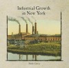 Industrial Growth in New York - Holly Cefrey