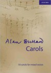 Alan Bullard Carols: 10 Carols for Mixed Voices - Alan Bullard