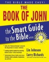 The Smart Guide to the Bible Series: The Book of John - Lawrence O. Richards