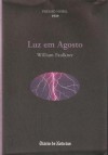 Luz em Agosto - William Faulkner