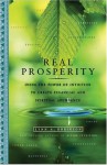 Real Prosperity: Using the Power of Intuition to Create Financial and Spiritual Abundance - Lynn A. Robinson