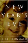 New Year's Eve - Lisa Grunwald