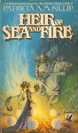 Heir of Sea and Fire - Patricia A. McKillip