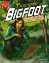 Tracking Bigfoot: An Isabel Soto Investigation - Terry Collins, Al Milgrom, Tod G. Smith