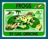 Frogs - Gail Gibbons