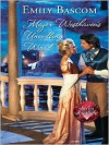 Major Westhaven's Unwilling Ward (Harlequin Historical Subscription, #259) - Emily Bascom