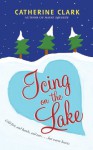 Icing on the Lake (Other Format) - Catherine Clark