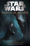 Dark Plagueis - James Luceno