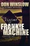 The Winter of Frankie Machine [With Headphones] - Don Winslow, Dennis Boutsikaris